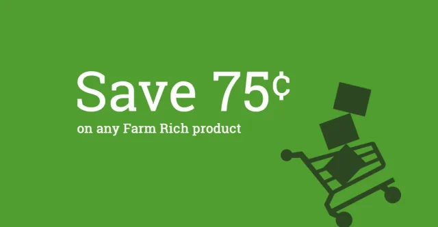 Save 70 cents on any Farm Rich product